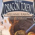Cover Art for 9780886775421, The Dragon Token by Melanie Rawn