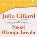 Cover Art for B084WTBF3J, Women and Leadership: Real Lives, Real Lessons by Julia Gillard, Okonjo-Iweala, Ngozi