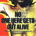 Cover Art for 9780859650380, No One Here Gets Out Alive by Jerry Hopkins