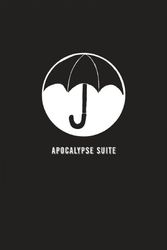 Cover Art for 9781595821638, The Umbrella Academy: Apocalypse Suite by Gerard Way