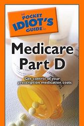 Cover Art for 9781592578993, The Pocket Idiot's Guide to Medicare Part D by Lita Epstein