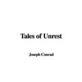 Cover Art for 9781404333376, Tales of Unrest by Joseph Conrad