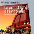 Cover Art for 9782081646544, Le Grand Livre des gnomes, tome 1 : Les Camionneurs (French Edition) by Terry Pratchett