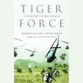 Cover Art for 9781594835162, Tiger Force by Michael Sallah