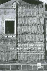 Cover Art for 9783700167693, Die Getreideharfe in Europa Und Ostasien by Zwerger Klaus