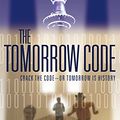 Cover Art for 9781921150340, The Tomorrow Code by Brian Falkner