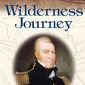 Cover Art for 9780826262639, Wilderness Journey by William E. Foley