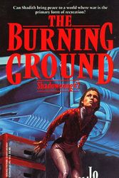 Cover Art for 9780886776633, The Burning Ground (Shadowsong trilogy) by Jo Clayton
