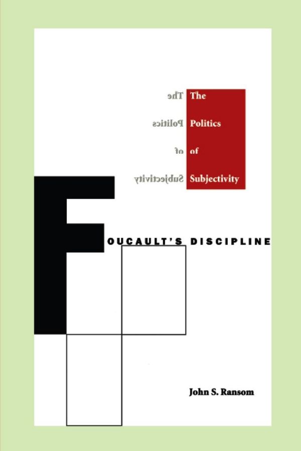 Cover Art for 9780822382065, Foucault's Discipline by John S. Ransom