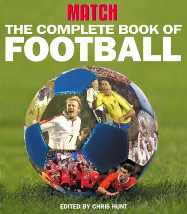 Cover Art for 9781903635162, The Complete Book of Football by Chris Hunt