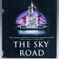 Cover Art for 9780312873356, The Sky Road by Ken MacLeod