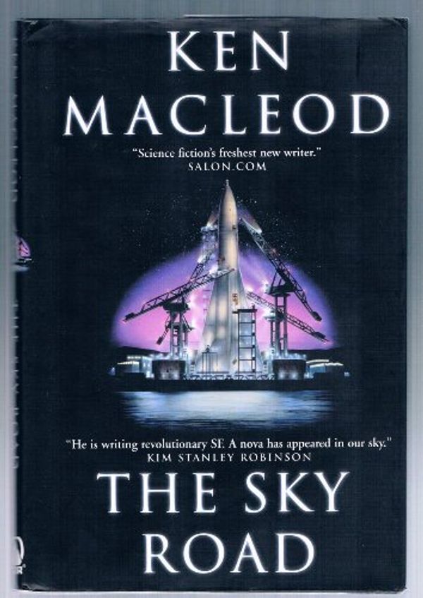 Cover Art for 9780312873356, The Sky Road by Ken MacLeod