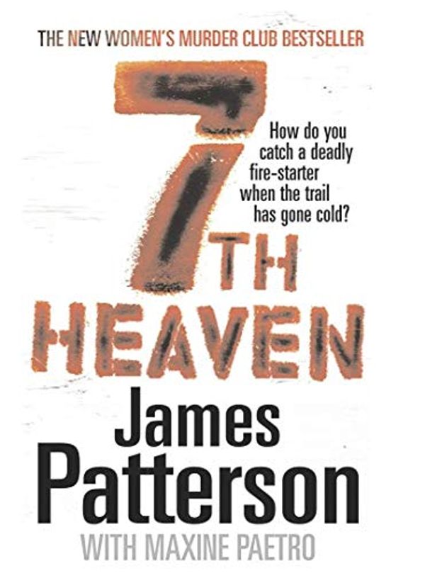 Cover Art for B00AUQZ0OU, 7th Heaven (Women's Murder Club (Paperback)) [ 7th Heaven (Women's Murder Club (Paperback)) by Patterson, James ( Author ) Paperback Apr- 2009 ] Paperback Apr- 07- 2009 by James Patterson