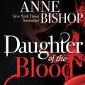 Cover Art for 9781848663565, Daughter of the Blood by Anne Bishop