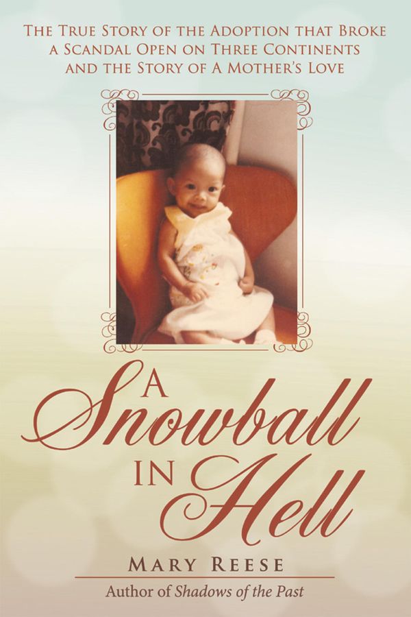 Cover Art for 9781480835047, A Snowball in Hell by Mary Reese