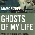 Cover Art for 9781780992266, Ghosts of My Life by Mark Fisher