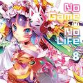 Cover Art for B0725FQPSN, No Game No Life, Vol. 8 (light novel) by Yuu Kamiya