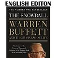 Cover Art for 8935207001692, The Snowball: Warren Buffett and the Business of Life by Alice Schroeder