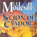 Cover Art for 9781435286740, Scion of Cyador by L. E. Modesitt