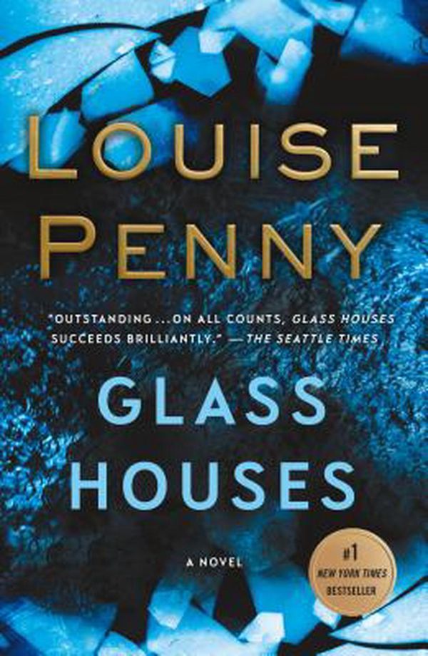 Cover Art for 9781250066299, Glass Houses (Chief Inspector Gamache Novel) by Louise Penny