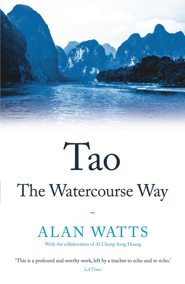 Cover Art for 9781788164467, Tao: The Watercourse Way by Alan Watts