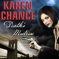 Cover Art for 9781400187393, Death's Mistress by Karen Chance