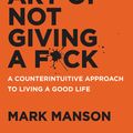Cover Art for 9780062457714, The Subtle Art of Not Giving a F*ck by Mark Manson