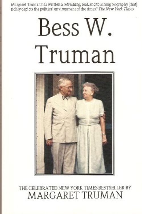 Cover Art for 9780915992690, Bess W. Truman by Margaret Truman