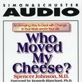 Cover Art for 9780671043346, Who Moved My Cheese? by Spencer Johnson