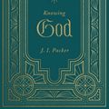 Cover Art for 9781433587269, Knowing God by J. I. Packer