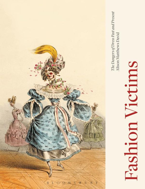 Cover Art for 9781845204495, Fashion Victims by Alison Matthews David