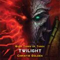 Cover Art for 9781439163573, Twilight by Christie Golden