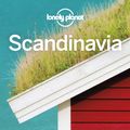 Cover Art for 9781786575647, Lonely Planet Scandinavia (Travel Guide) by Lonely Planet