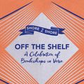 Cover Art for 9781509897087, Off The Shelf: A Celebration of Bookshops in Verse by Carol Ann Duffy