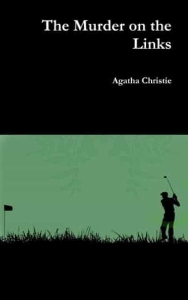 Cover Art for 9780359364060, The Murder on the Links by Agatha Christie