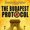 Cover Art for 9781908238672, The Budapest Protocol by Adam Lebor