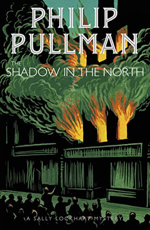 Cover Art for B01MSZ2D7Z, A Sally Lockhart Mystery 2: The Shadow in the North by Philip Pullman