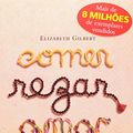 Cover Art for 9788573028928, COMER , REZAR , AMAR - portuguese by Elizabeth Gilbert