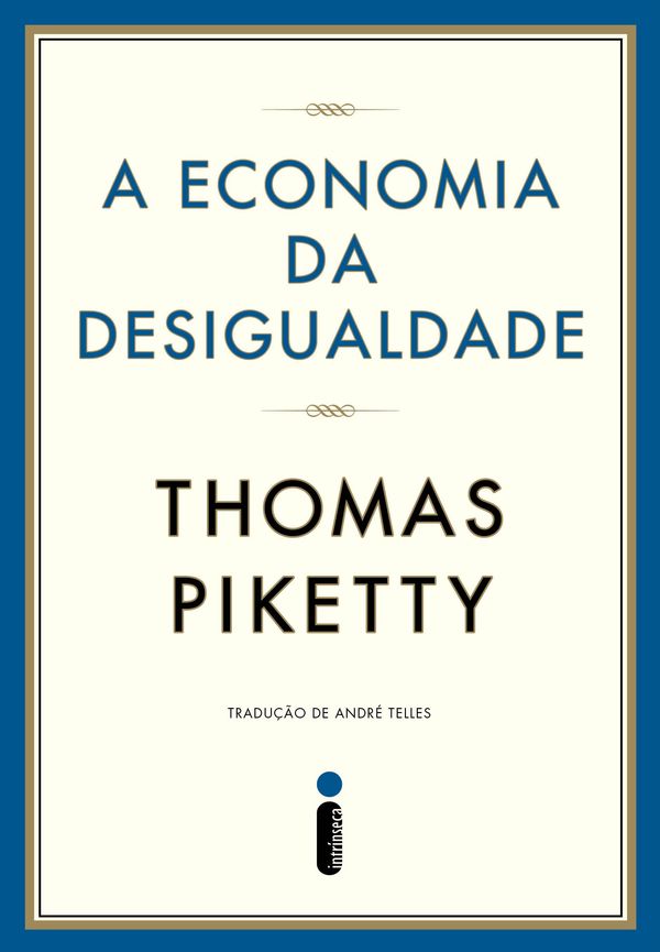 Cover Art for 9788580576498, A economia da desigualdade by Thomas Piketty