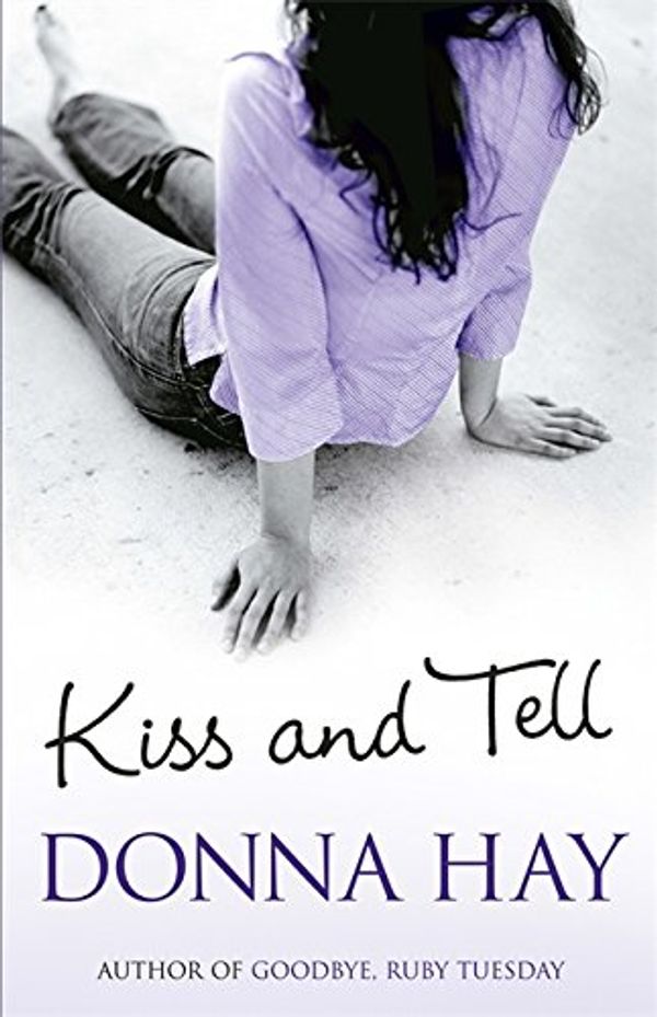 Cover Art for 9780752844381, Kiss and Tell by Donna Hay