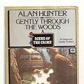 Cover Art for 9780440130550, Gently Through the Woods by Alan Hunter