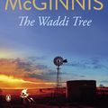 Cover Art for 9780143573043, The Waddi Tree by Kerry McGinnis