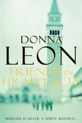 Cover Art for B0161SXB14, Friends in High Places by Donna Leon(1905-07-01) by Unknown