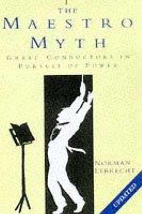 Cover Art for 9780671010454, The Maestro Myth by Norman Lebrecht