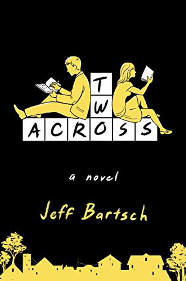 Cover Art for 9781455554621, Two Across by Jeffrey Bartsch