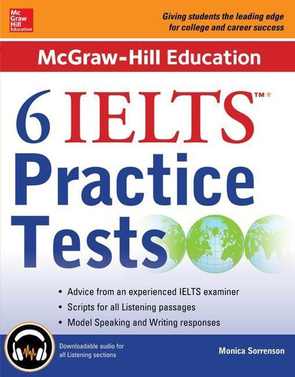 Cover Art for 2370006767961, McGraw-Hill Education 6 IELTS Practice Tests with Audio by Monica Sorrenson