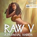 Cover Art for B0C15CN8LJ, Raw V: A Primeval Harem by Misty Vixen