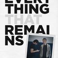 Cover Art for 9781938793196, Everything That Remains by Joshua Fields Millburn