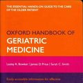 Cover Art for 9780199586097, Oxford Handbook of Geriatric Medicine by Bowker, Price, Smith