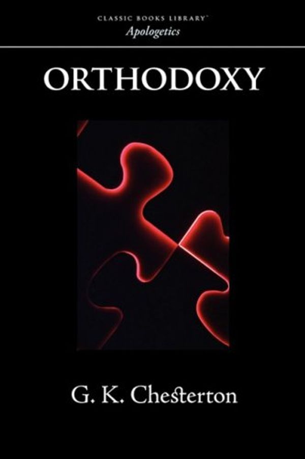 Cover Art for 9781600966750, Orthodoxy by Gilbert K. Chesterton